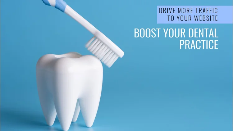 Boost dental practice